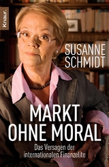 Markt ohne Moral - Schmidt, Susanne
