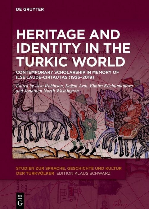 Heritage and Identity in the Turkic World - 