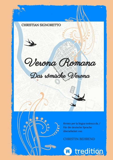 Verona Romana - Christian Signoretto