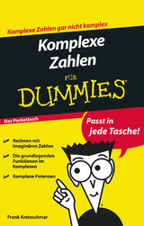 Komplexe Zahlen für Dummies Das Pocketbuch - Frank Kretzschmar