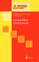 Sound-Flow Interactions: 586 (Lecture Notes in Physics, 586)