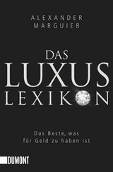 Das Luxuslexikon - Alexander Marguier