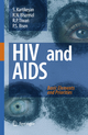 HIV and AIDS: - S. Kartikeyan; R.N. Bharmal; R. P. Tiwari; Prakash S. Bisen