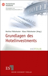 Grundlagen des Hotelinvestments - 