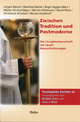 Zwischen Tradition und Postmoderne: Die Liturgiewissenschaft vor neuen Herausforderungen. Theologische Berichte 33