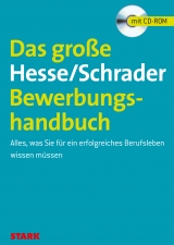 Hesse/Schrader: Das große Hesse/Schrader Bewerbungshandbuch - Jürgen Hesse, Hans Christian Schrader