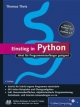 Einstieg in Python: Ideal für Programmieranfänger geeignet
