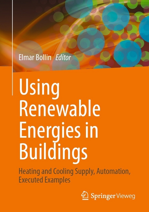 Using Renewable Energies in Buildings - 