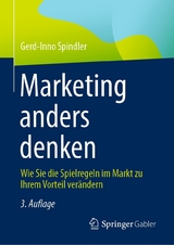 Marketing anders denken - Gerd-Inno Spindler