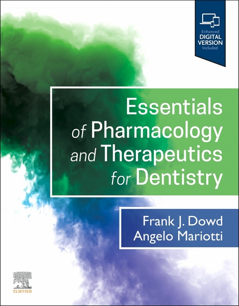 Essentials of Pharmacology and Therapeutics for Dentistry -  Frank J. DOWD,  Angelo MARIOTTI