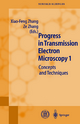 Progress in Transmission Electron Microscopy 1: Concepts and Techniques Xiao-Feng Zhang Editor