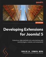 Developing Extensions for Joomla! 5 -  Carlos M. Camara Mora