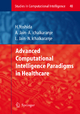 Advanced Computational Intelligence Paradigms in Healthcare - 1 - Hiroyuki Yoshida; Ashlesha Jain; Ajita Ichalkaranje; Nikhil Ichalkaranje