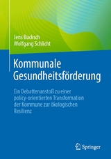 Kommunale Gesundheitsförderung -  Jens Bucksch,  Wolfgang Schlicht