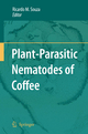 Plant-Parasitic Nematodes of Coffee - Ricardo M. Souza