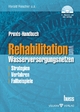 Praxis-Handbuch - Rehabilitation von Wasserversorgungsnetzen