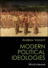 Modern Political Ideologies -  Andrew Vincent