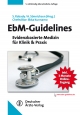 EbM-Guidelines - Buch und Online-Version: Evidenzbasierte Medizin für Klinik & Praxis