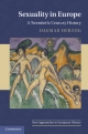 Sexuality in Europe: A Twentieth-Century History: 45 (New Approaches to European History, Series Number 45)