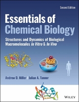 Essentials of Chemical Biology -  Andrew D. Miller,  Julian A. Tanner
