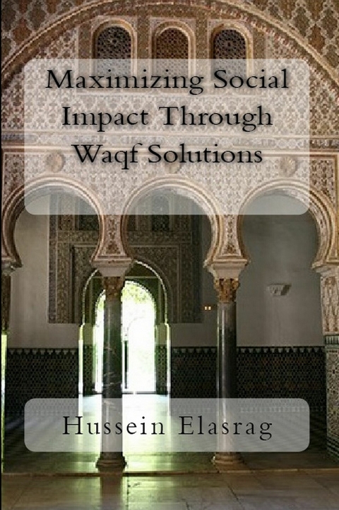 Maximizing Social Impact Through Waqf Solutions -  Hussein Elasrag
