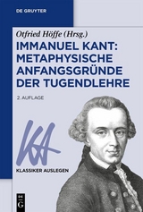 Immanuel Kant: Metaphysische Anfangsgründe der Tugendlehre - 