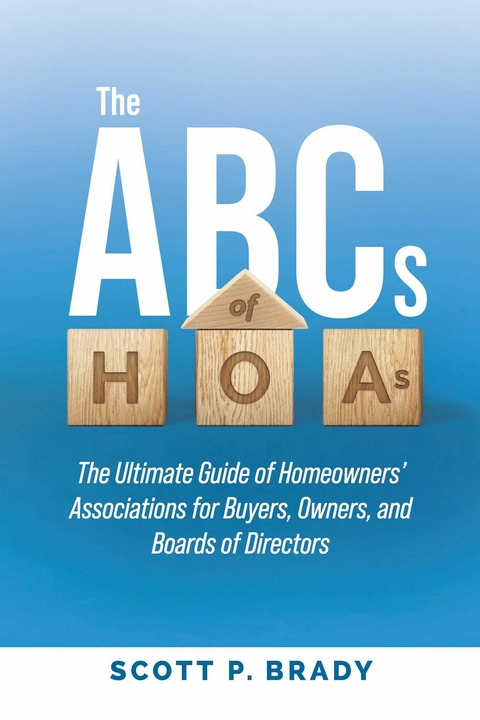 ABCs of HOAs -  Scott P. Brady
