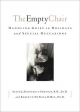 Empty Chair - Robert C. De Vries; Ed.D Zonnebelt-Smeenge Susan J. R.N.