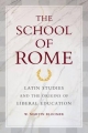 The School of Rome - W. Martin Bloomer