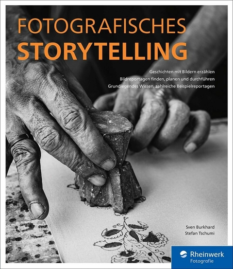 Fotografisches Storytelling -  Sven Burkhard,  Stefan Tschumi