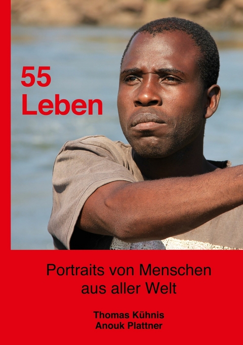 55 Leben - Anouk Plattner, Thomas Kühnis