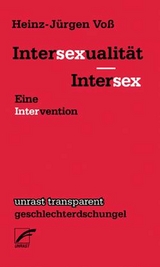 Intersexualität – Intersex - Heinz-Jürgen Voß