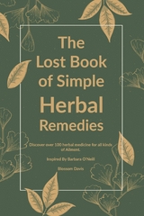 Lost Book of Simple Herbal Remedies -  Blossom Davis
