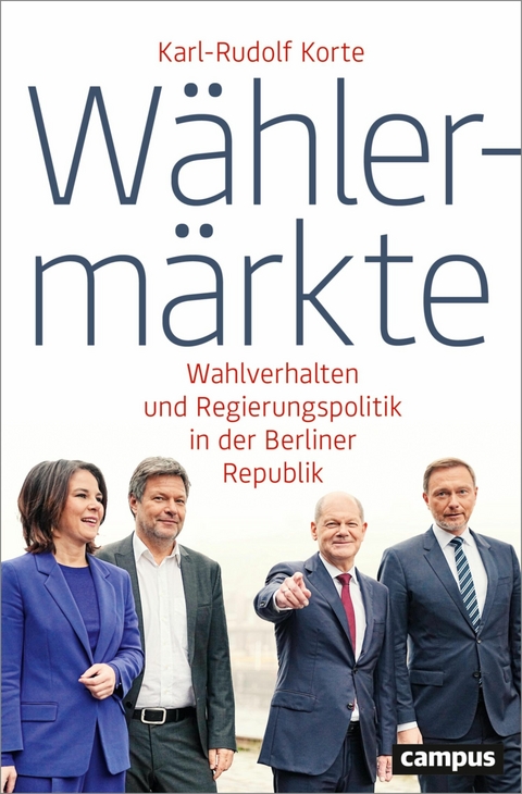 Wählermärkte -  Karl-Rudolf Korte