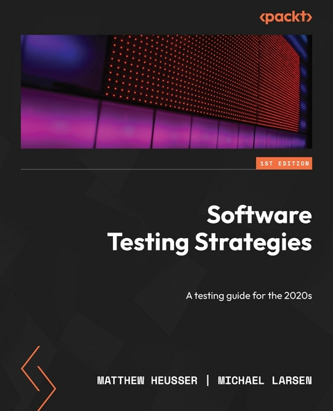 Software Testing Strategies -  Matthew Heusser,  Michael Larsen