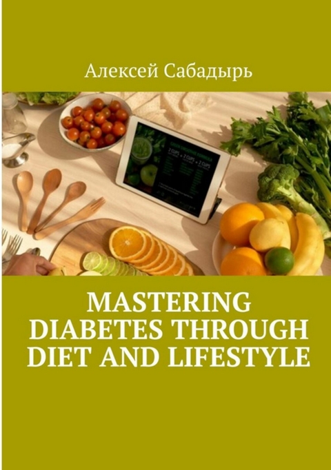Mastering diabetes through diet and lifestyle -  ??????? ????????
