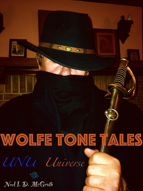 Wolfe Tone Tales -  Noel McGrath