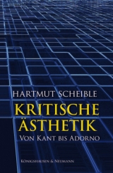 Kritische Ästhetik - Hartmut Scheible