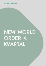 New World Order 4. kvartal -  Eduard Wagner