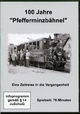 100 Jahre Pfefferminzbähnel - Hans-Ulrich Kroszewski