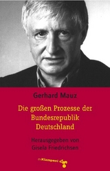 Die großen Prozesse der Bundesrepublik Deutschland - Mauz, Gerhard; Friedrichsen, Gisela
