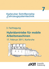 Hybridantriebe für mobile Arbeitsmaschinen : 3. Fachtagung, 17. Februar 2011, Karlsruhe - 