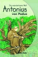 Die wunderbare Welt - Nr. 306: Antonius von Padua