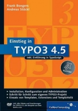 Einstieg in TYPO3 4.5 - Frank Bongers, Andreas Stöckl
