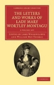 The Letters and Works of Lady Mary Wortley Montagu 2 Volume Paperback Set (Cambridge Library Collection - Travel, Europe)