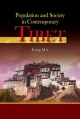 Population and Society in Contemporary Tibet - Ma Rong; Jean E. DeBernardi