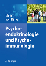 Psychoendokrinologie und Psychoimmunologie - 