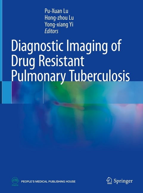 Diagnostic Imaging of Drug Resistant Pulmonary Tuberculosis - 
