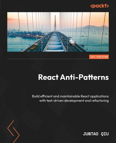 React Anti-Patterns -  Juntao Qiu