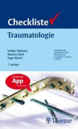 Checkliste Traumatologie - Volker Bühren, Ingo Marzi